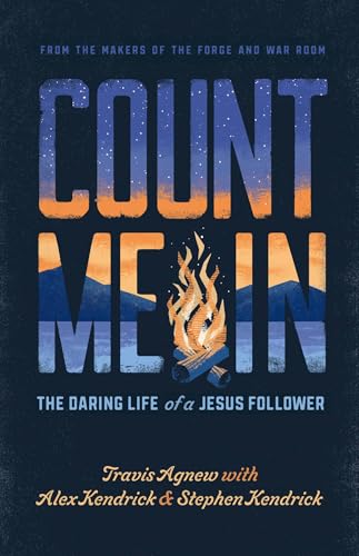 Count Me In: The Daring Life of a Jesus Follower (Kindle Edition)