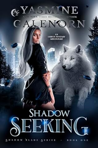 Shadow Seeking (Shadow Blade, #1)