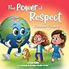 The Power of Respect - Forever Friends by Ruth Maille