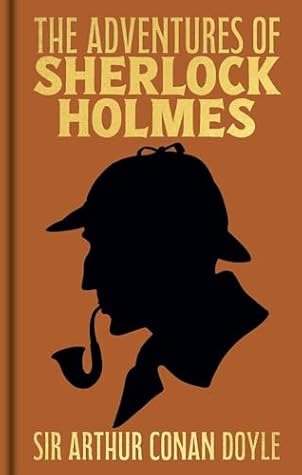 The Adventures of Sherlock Holmes: Gilded Pocket Edition (Arcturus Ornate Classics)