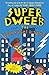 Super Dweeb: The Dork Knigh...