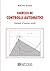 Esercizi di controlli automatici by Roberto Zanasi