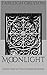 Moonlight: Book Two of The Guardian Series