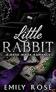 Little Rabbit (New York Mafia #2)