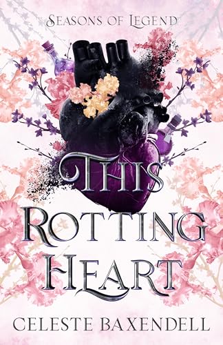 This Rotting Heart (Kindle Edition)