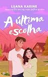 A última escolha (Portuguese Edition) Book cover for A última escolha (Portuguese Edition)