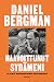 Haavoittunut sydämeni - Elämä Bergmanien perheessä