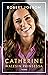 Catherine - Walesin prinsessa