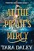 At the Pirate's Mercy by Tara Daley At the Pirate's Mercy by Tara Daley