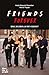 Friends Forever: Rachel, Jo...
