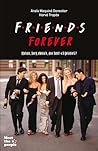 Friends Forever: ...