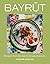 Bayrut by Hisham Assaad