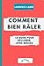 Comment bien râler  by Laurence Labbe