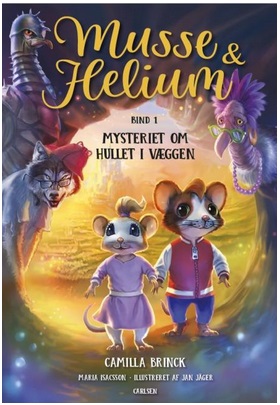 Mysteriet om hullet i væggen (Musse & Helium #1)