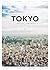 Tokyo: The Extraordinary Guide: An Insider Tour of Art, Food, and Culture