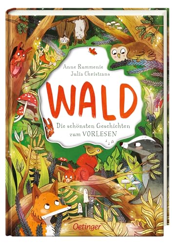 Wald. Die schönsten Geschichten zum Vorlesen (Hardcover)