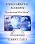 Video-Graphic Alchemy: Tran...