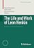 The Life and Work of Leon H...