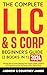 The Complete LLC & S-Corp B...