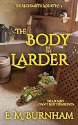 The Body In The Larder: A Cozy Fantasy Mystery