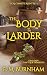 The Body In The Larder: A C...