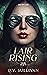 Lair Rising (Lair #2)