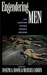 Engendering Men: The Question of Male Feminist Criticism
