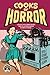 Cooks of Horror: A Ghastly ...