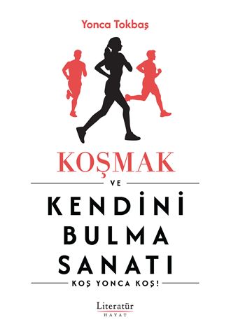 Koşmak ve Kendini Bulma Sanatı (Paperback)