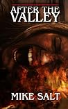 After The Valley: from the Linkville Horror Series Beginnings Omnibus After The Valley: from the Linkville Horror Series Beginnings Omnibus