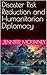 Disaster Risk Reduction and Humanitarian Diplomacy by Jennifer McKinney