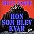 Hon som blev kvar