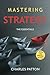 MASTERING STRATEGY: The Ess...