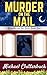 Murder on the Mail: Rumbles...