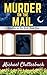 Murder on the Mail: Rumbles...