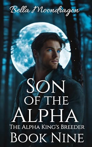 Son of the Alpha (The Alpha King's Breeder #9)