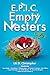E.P.I.C. Empty Nesters by Lili St. Christopher