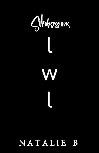 LWL (Sik-Obsessions #1)