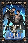 Cruel is the Light