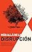 Más allá de la disrupción: ...