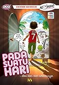 Pada Suatu Hari 08: ...dan Hari-hari Seterusnya