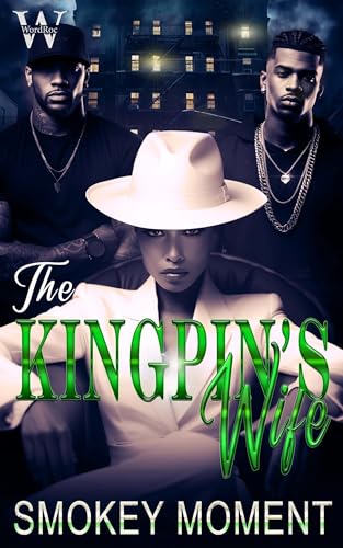 The Kingpin's Wife (Kindle Edition)