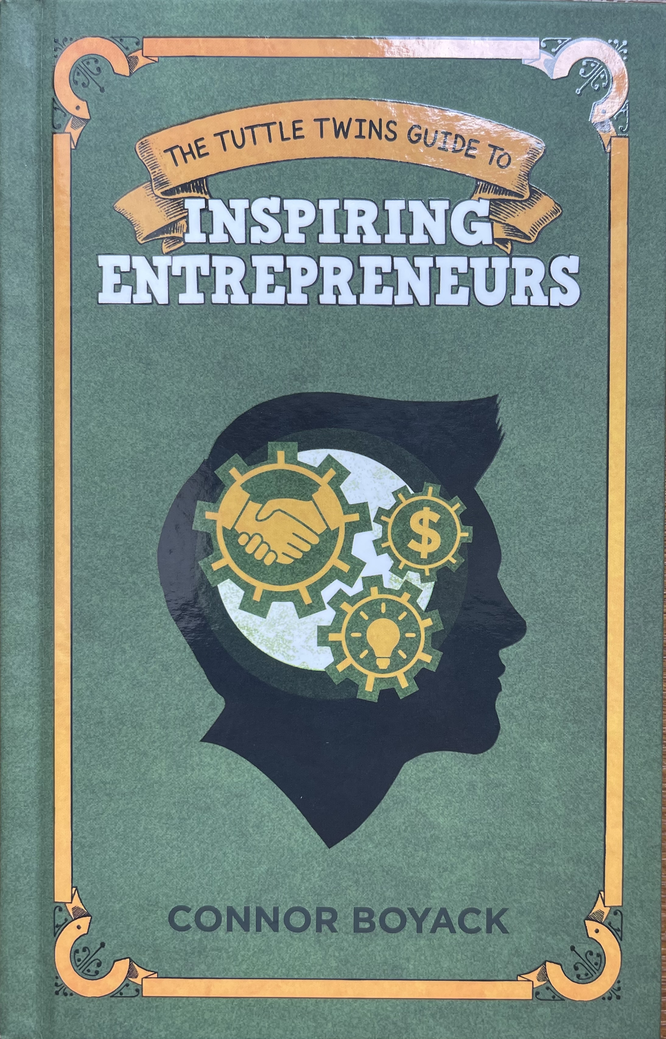The Tuttle Twins Guide To Inspiring Entrepreneurs (Hardcover)