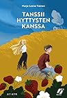 Tanssii hyttysten kanssa (selkokirja)