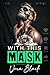 With This Mask