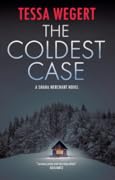 The Coldest Case (Shana Merchant, #6)