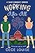 Working After All (Happily Ever After All, #4)