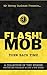 FLASH!MOB Turn Back Time by Harvey Duckman