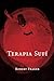 Terapia Sufí: Enseñanzas de un Sheyj Sufí de los EEUU (Spanish Edition)