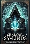Shadows Of The Sy...